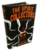 The Spirit Collectors (Thralldoms, Book 1) [Hardcover]
